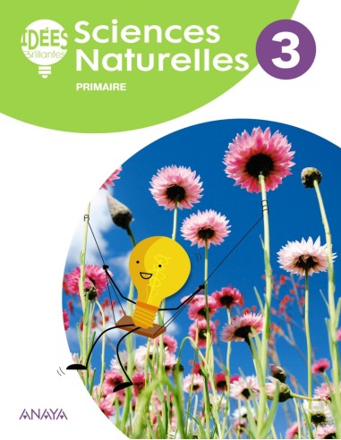 SCIENCES NATURELLES 3ºPRIMARIA IDEES BRILLANTES